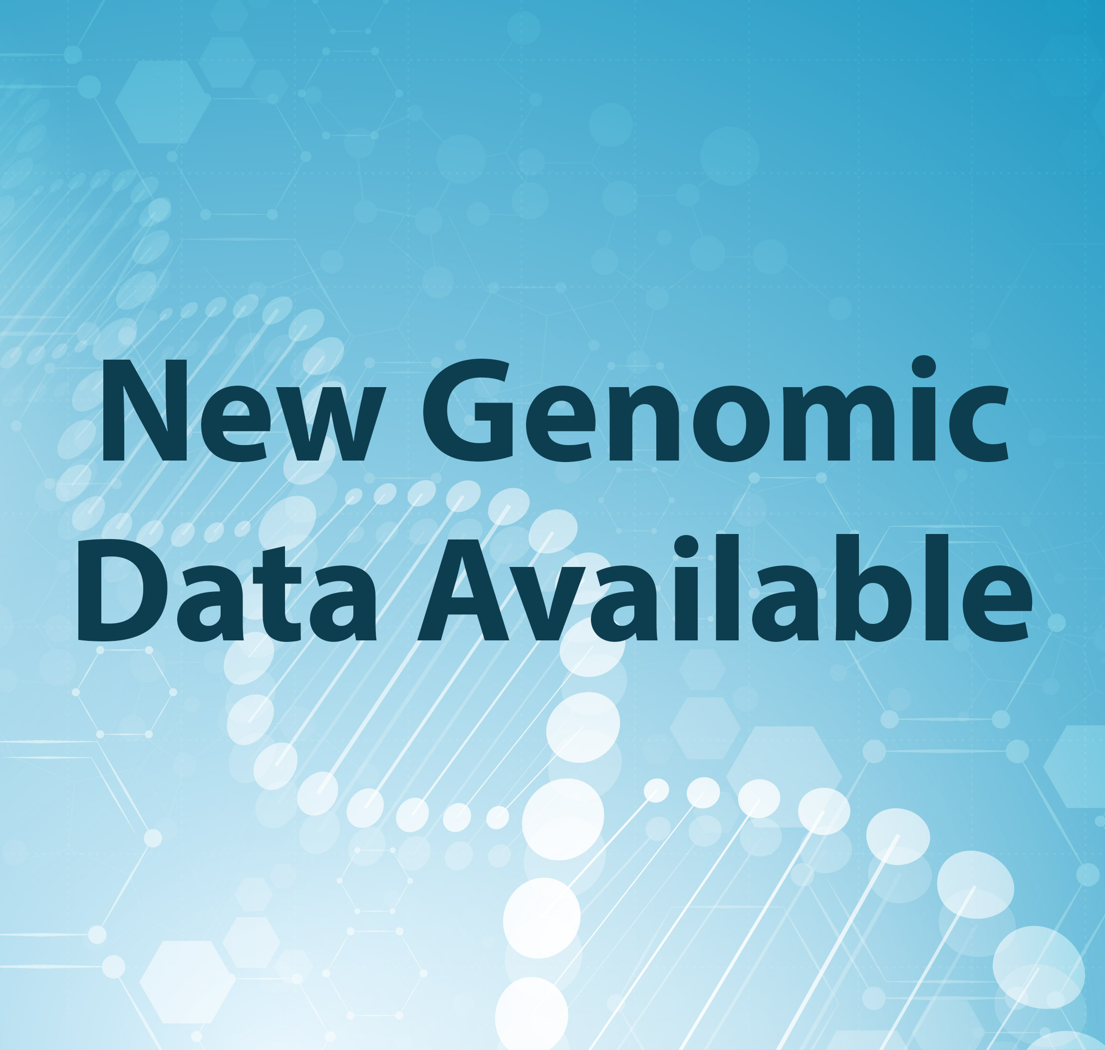 Abstract image of DNA on blue background with text in the foreground stating: “New Genomic Data Available”