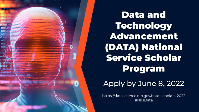 Depiction of pixelated human head. Text reads, "Data and Technology Advancement (DATA) NAtional Service Scholar Program. Apply by June 8, 2022.