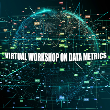 Virtual Workshop on Data Metrics