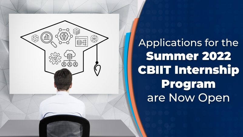 Man sitting with his back turned and gazing upon an illustration of a graduate cap. Text reads "Applications for the Summer 2022 CBIIT Internship Program are now open."
