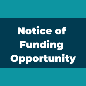 Notice of Funding Opportunity